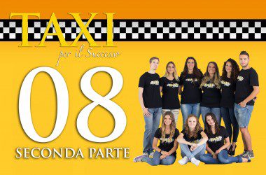 Taxi per il Successo ottava puntata
